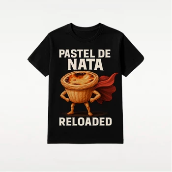T-shirt Personalizada Cómica – Pastel de Nata Reloaded